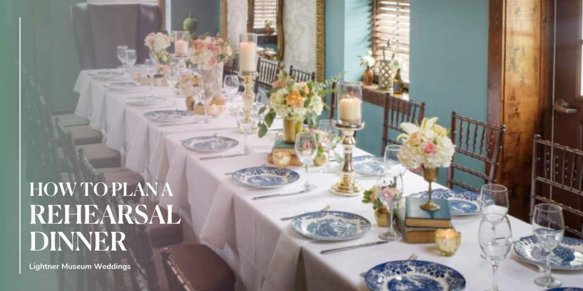 How to Plan a Rehearsal Dinner in St. Augustine